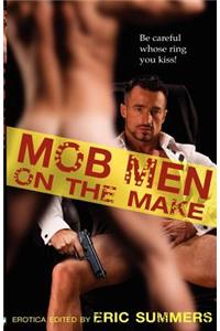 Mob Men on the Make