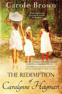 Redemption of Caralynne Hayman