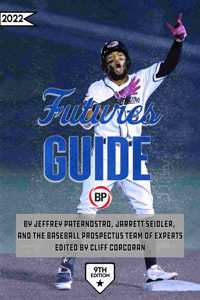 Baseball Prospectus Futures Guide 2022