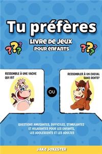 Tu préfères livre de jeux pour enfants