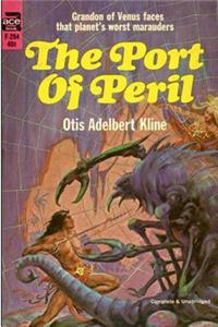 The Port of Peril