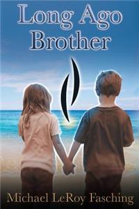 Long Ago Brother
