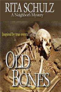 Old Bones A Neighbor's Mystery