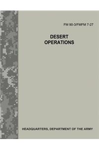 Desert Operations (FM 90-3 / FMFM 7-27)