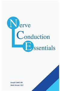 Nerve Conduction Essentials