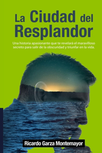 La Ciudad del Resplandor