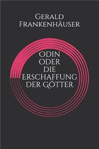 Odin Oder Die Erschaffung Der Götter