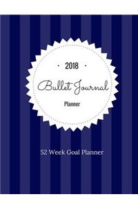 Bullet Journal Planner 2018 - 52 week goal planner