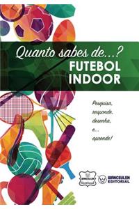 Quanto Sabes De... Futebol Indoor