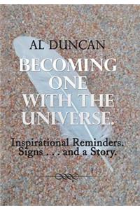 Becoming One with the Universe.