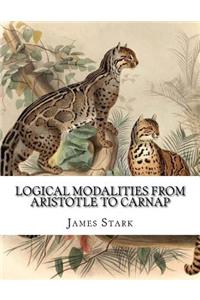 Logical Modalities from Aristotle to Carnap