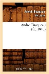 André Tiraqueau (Éd.1840)