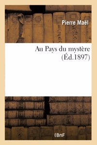 Au Pays Du Mystère