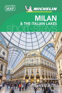 Michelin Green Guide Short Stays Milan & the Lakes