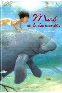 Mae Et Le Lamantin