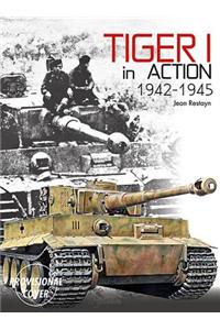Tiger I in Action, 1942-1945
