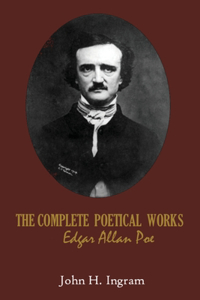 The Complete Poetical Works Edgar Allan Poe