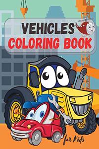 Vehicles Coloring Book for Kids