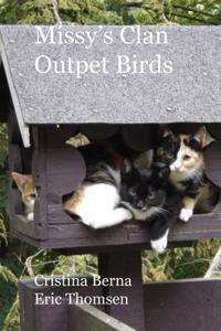 Missy's Clan - Outpet Birds