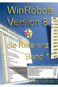 WinRobots Skript 8 - die Referenz Band 1