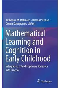 Mathematical Learning and Cognition in Early Childhood