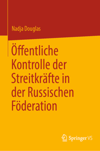 Öffentliche Kontrolle Der Streitkräfte in Der Russischen Föderation