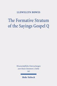 Formative Stratum of the Sayings Gospel Q