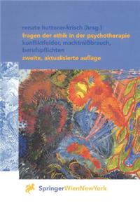 Fragen Der Ethik in Der Psychotherapie