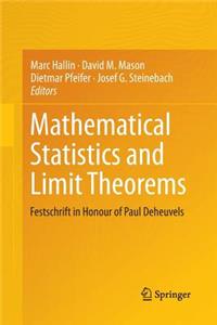 Mathematical Statistics and Limit Theorems: Festschrift in Honour of Paul Deheuvels