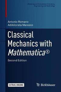 Classical Mechanics with Mathematica(r)