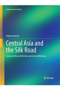 Central Asia and the Silk Road