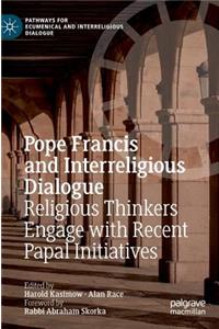Pope Francis and Interreligious Dialogue
