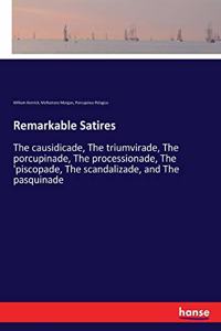 Remarkable Satires