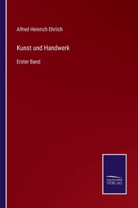 Kunst und Handwerk