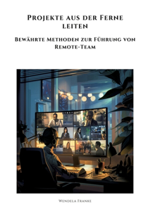 Projekte aus der Ferne leiten