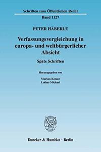 Verfassungsvergleichung in Europa- Und Weltburgerlicher Absicht