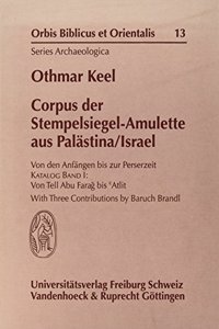 Corpus Der Stempelsiegel-Amulette Aus Palastina/Israel