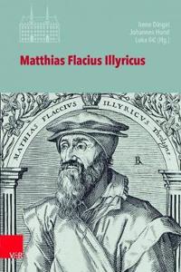 Matthias Flacius Illyricus