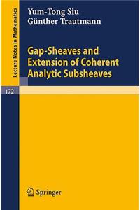 Gap-Sheaves and Extension of Coherent Analytic Subsheaves