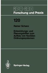 Entwicklungs- und Planungshilfen zum Aufbau von flexiblen Ordnungssystemen