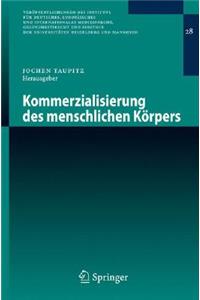 Kommerzialisierung Des Menschlichen Körpers