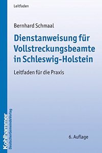 Dienstanweisung Fur Vollstreckungsbeamte in Schleswig-Holstein