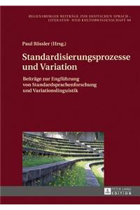 Standardisierungsprozesse und Variation