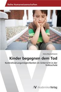 Kinder begegnen dem Tod