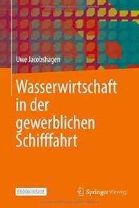 Wasserwirtschaft in Der Gewerblichen Schifffahrt