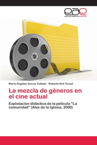 mezcla de géneros en el cine actual