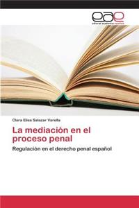 mediación en el proceso penal