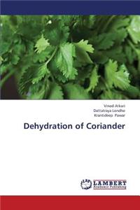 Dehydration of Coriander