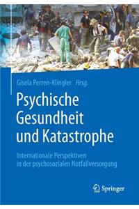 Psychische Gesundheit Und Katastrophe