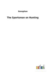 Sportsman on Hunting